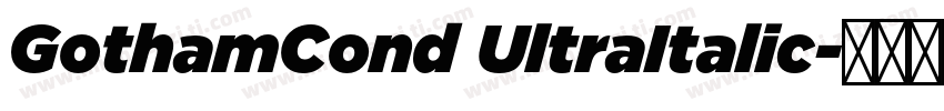 GothamCond UltraItalic字体转换